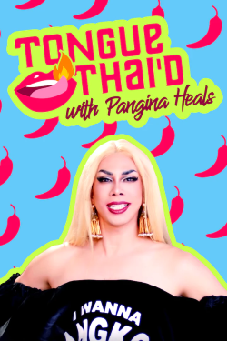 Tongue Thai’d with Pangina Heals
